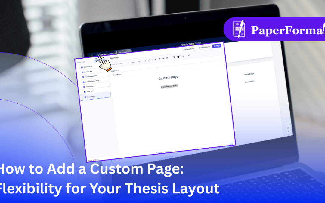 How to Add a Custom Page: Flexibility for Your Thesis Layout