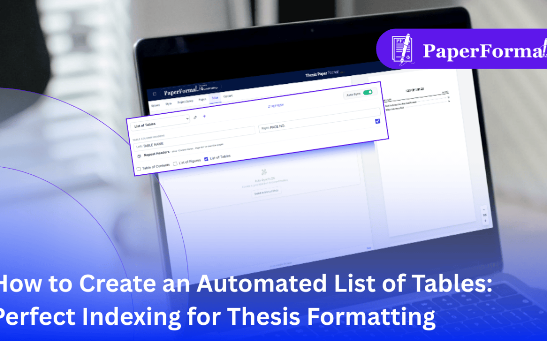 How to Create an Automated List of Tables: Perfect Indexing for Thesis Formatting