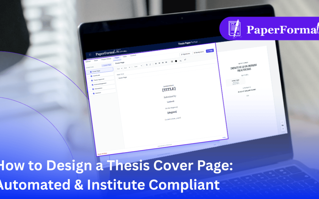 How to Design a Thesis Cover Page: Automated & Institute Compliant